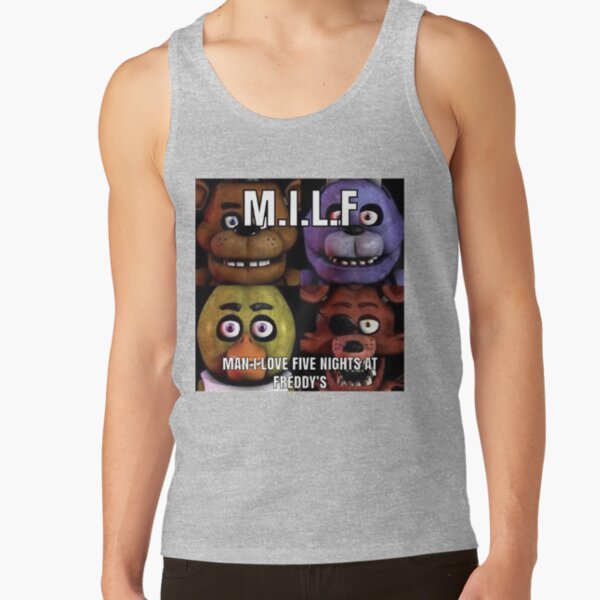 Milf Man I Love Five Nights At Freddys Tank Top - Image 4