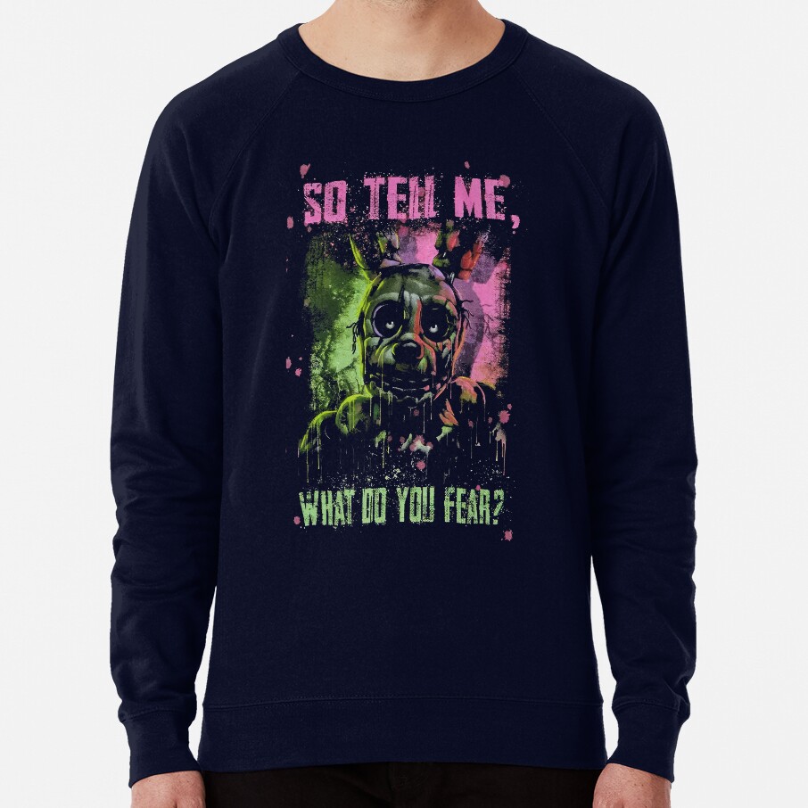 Five Nights At Freddys What Do You Fear Sweatshirt - Image 6