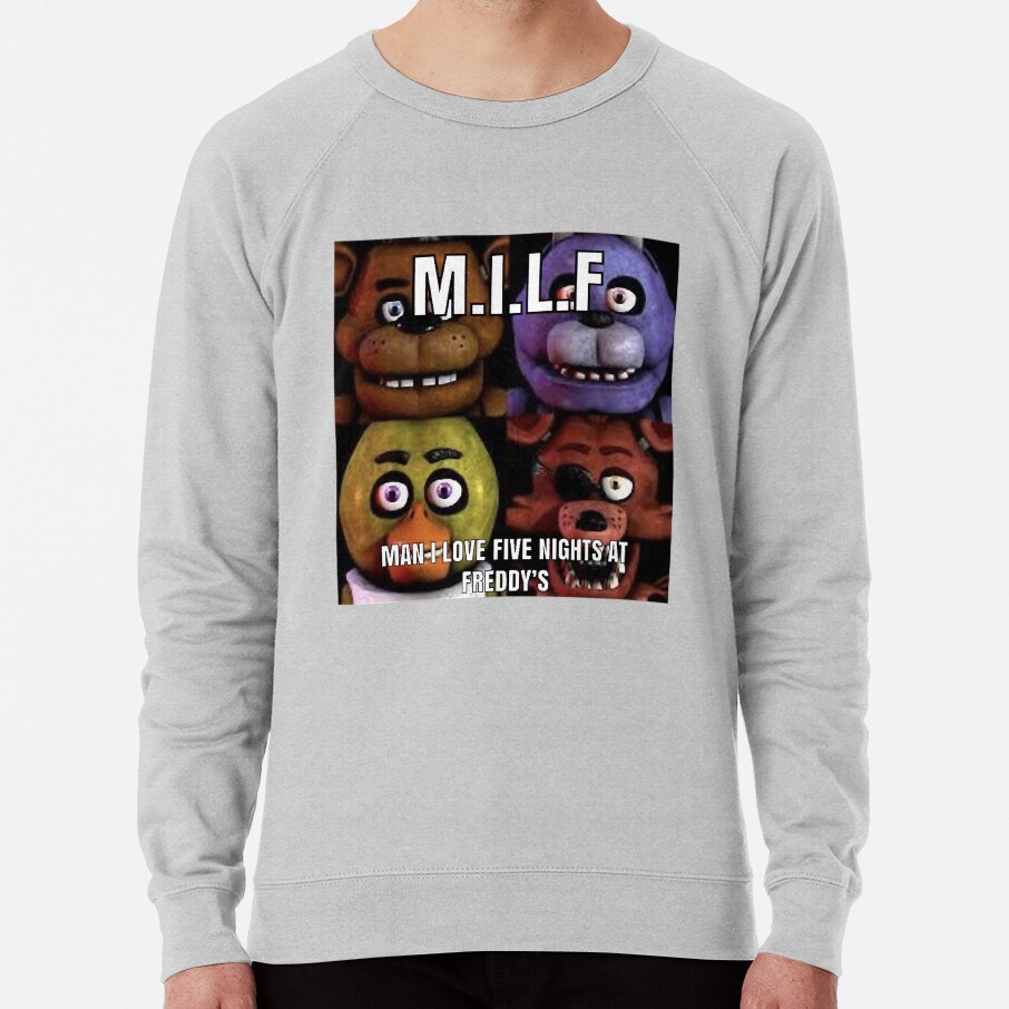 Milf Man I Love Five Nights At Freddys Sweatshirt - Image 5